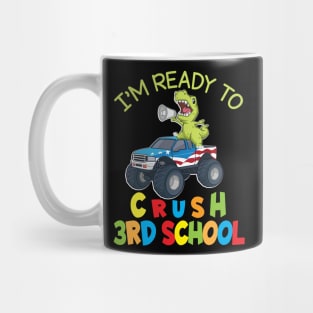 Dinosaur Student On Truck I'm Ready To Crush 3rd Grade Class Mug